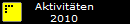 Aktivit�ten
2010